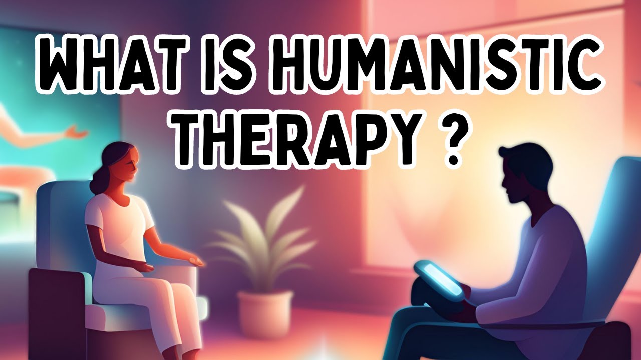 Humanistic Therapy